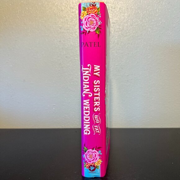 MY SISTER’S BIG FAT INDIAN WEDDING ~ Sajni Patel ~ YA Novel ~ South Asian Desi - Picture 2 of 8